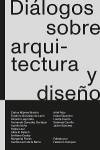Diálogos sobre arquitectura y diseño vignette